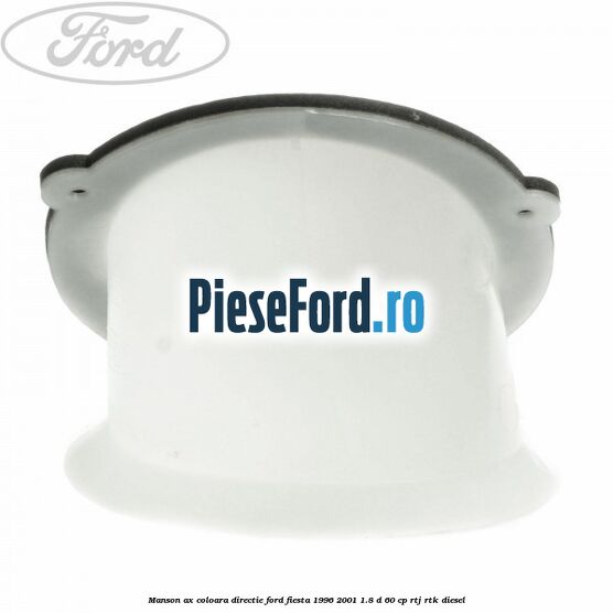 Manson ax coloara directie Ford Fiesta 1996-2001 1.8 D 60 cp RTJ, RTK diesel