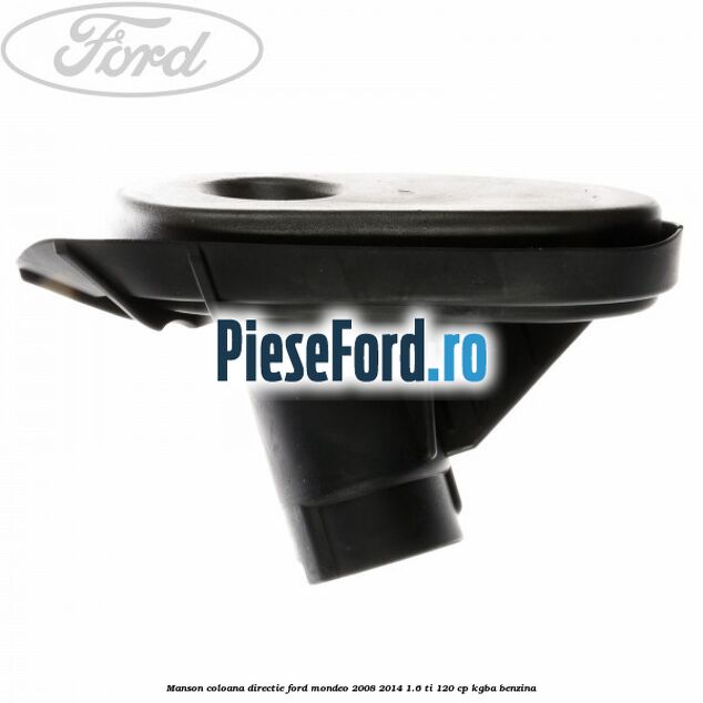 Manson coloana directie Ford Mondeo 2008-2014 1.6 Ti 120 cp KGBA benzina