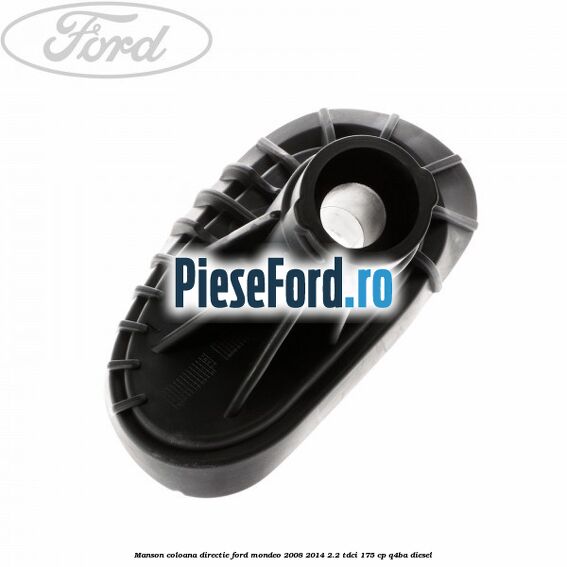 Manson coloana directie Ford Mondeo 2008-2014 2.2 TDCi 175 cp Q4BA diesel