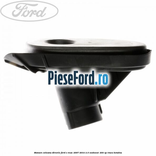 Manson coloana directie Ford S-Max 2007-2014 2.0 EcoBoost 203 cp TNWA benzina