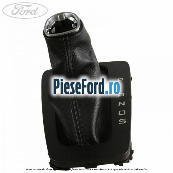 Manson cutie de viteze automata Ford Focus 2014-2018 1.0 EcoBoost 125 cp M1DA, M1DC, M1DD benzina
