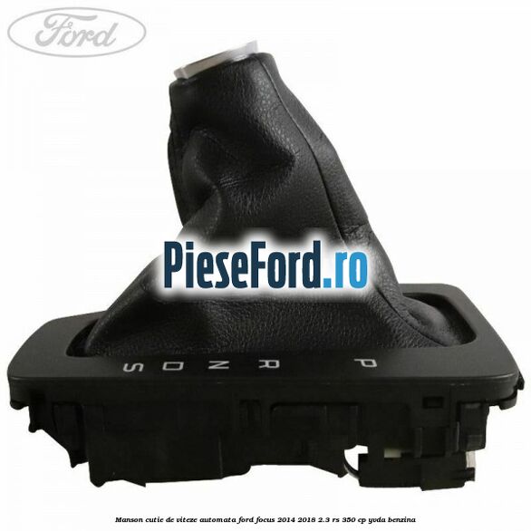 Manson cutie de viteze automata Ford Focus 2014-2018 2.3 RS 350 cp YVDA benzina