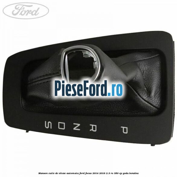 Manson cutie de viteze automata Ford Focus 2014-2018 2.3 RS 350 cp YVDA benzina