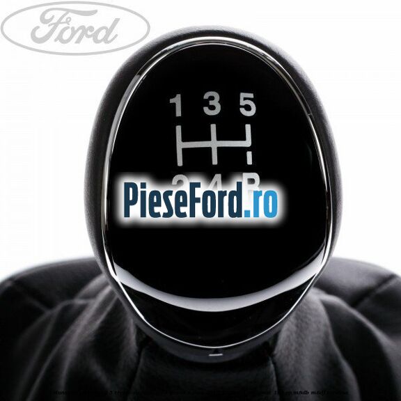 Manson cutie viteza 5 trepte cu nuca Ford Grand C-Max 2016-2020 1.5 EcoBoost 150 cp M8DB, M8DF benzina