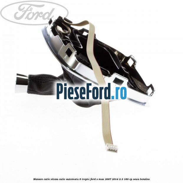 Manson cutie viteza cutie automata 6 trepte Ford S-Max 2007-2014 2.3 160 cp Manson cutie viteza cutie automata 6 trepte Ford S-Max 2007-2014 2.3 160 cp SEWA benzina