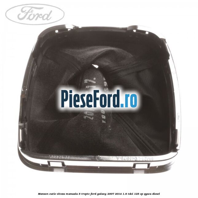Manson cutie viteza manuala 5 trepte Ford Galaxy 2007-2014 1.8 TDCi 125 cp Manson cutie viteza manuala 5 trepte Ford Galaxy 2007-2014 1.8 TDCi 125 cp QYWA diesel