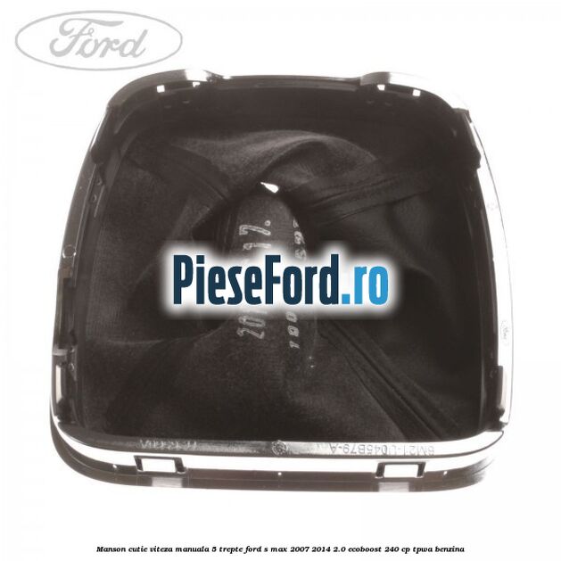Manson cutie viteza manuala 5 trepte Ford S-Max 2007-2014 2.0 EcoBoost 240 cp TPWA benzina