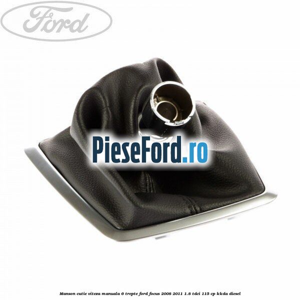 Manson cutie viteza manuala 6 trepte Ford Focus 2008-2011 1.8 TDCi 115 cp Manson cutie viteza manuala 6 trepte Ford Focus 2008-2011 1.8 TDCi 115 cp KKDA diesel