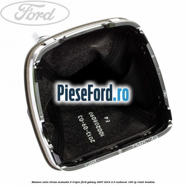 Manson cutie viteza manuala 6 trepte Ford Galaxy 2007-2014 2.0 EcoBoost 199 cp TNWB benzina