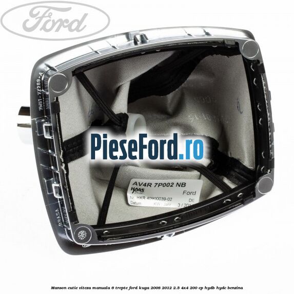 Manson cutie viteza manuala 6 trepte Ford Kuga 2008-2012 2.5 4x4 200 cp HYDB, HYDC benzina