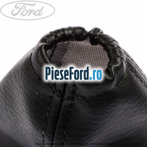 Manson cutie viteza manuala Ford Fiesta 2005-2008 1.3 60 cp BAJA benzina