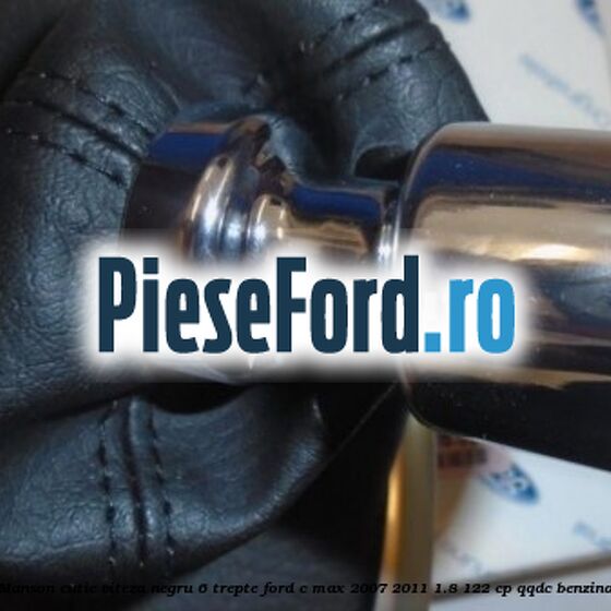 Manson cutie viteza negru 6 trepte Ford C-Max 2007-2011 1.8 122 cp QQDC benzina