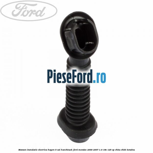 Manson instalatie electrica hayon 5 usi hatchback Ford Mondeo 2000-2007 1.8 16V 125 cp CHBA, CHBB benzina
