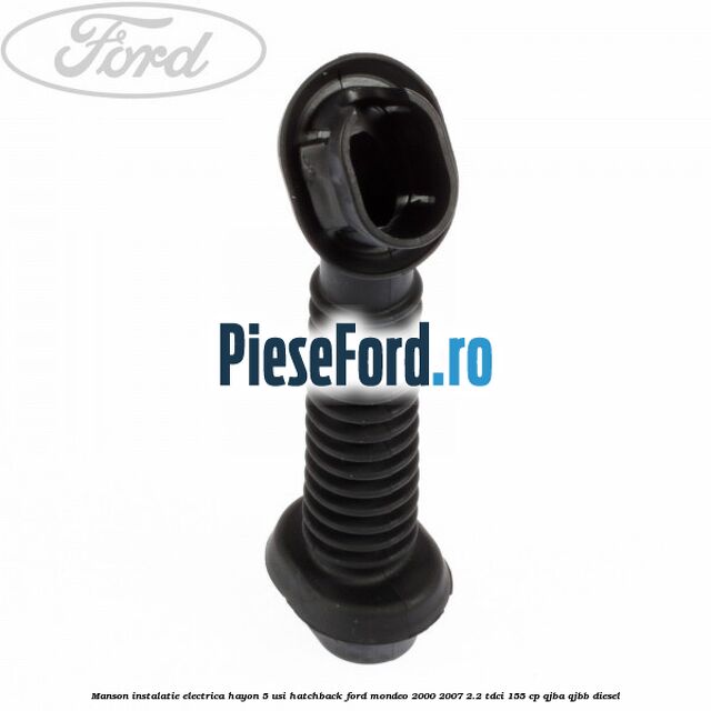 Manson instalatie electrica hayon 5 usi hatchback Ford Mondeo 2000-2007 2.2 TDCi 155 cp QJBA, QJBB diesel
