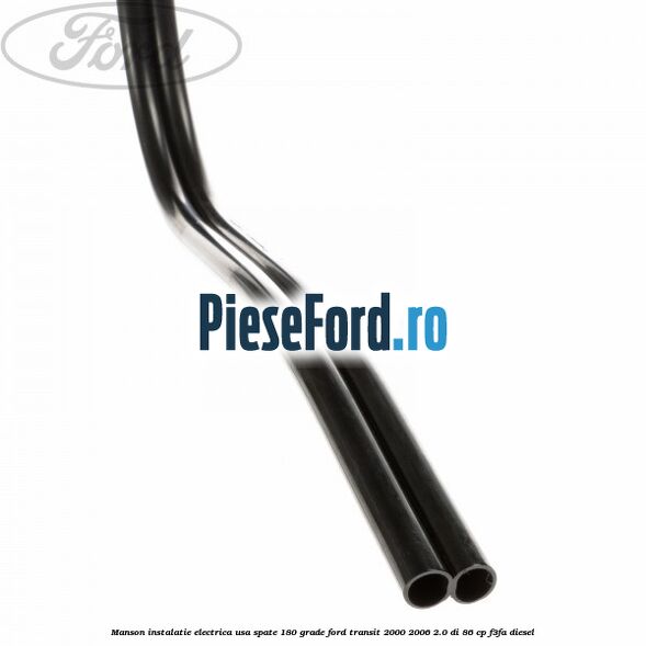 Manson instalatie electrica usa spate 180 grade Ford Transit 2000-2006 2.0 DI 86 cp F3FA diesel