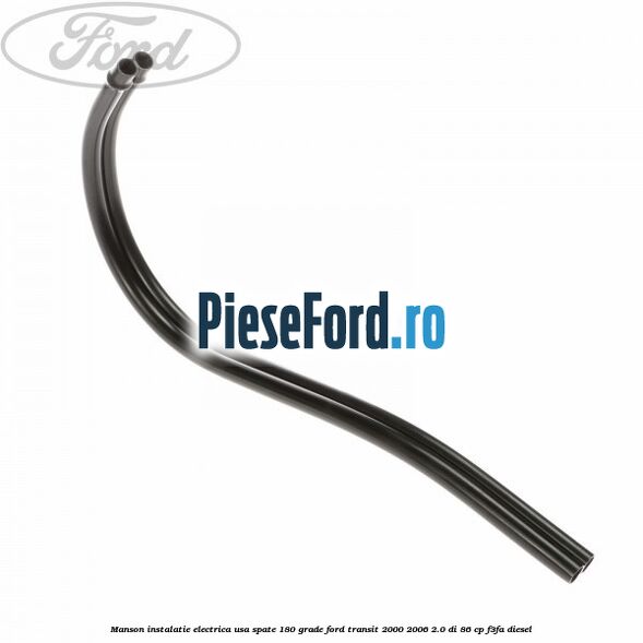 Manson instalatie electrica usa spate 180 grade Ford Transit 2000-2006 2.0 DI 86 cp F3FA diesel