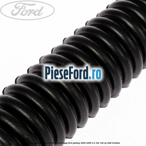 Manson protectie furtun diuza portbagaj Ford Galaxy 2000-2006 2.3 16V 140 cp E5SB benzina