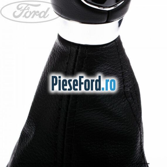 Manson schimbator cu nuca, ornament aluminiu 5 trepte Ford Fiesta 2013-2017 1.6 Ti 105 cp IQJA, IQJC, IQJE benzina