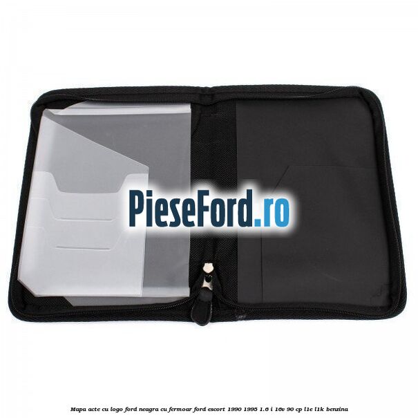 Mapa acte cu logo Ford neagra cu fermoar Ford Escort 1990-1995 1.6 i 16V 90 cp L1E, L1K benzina