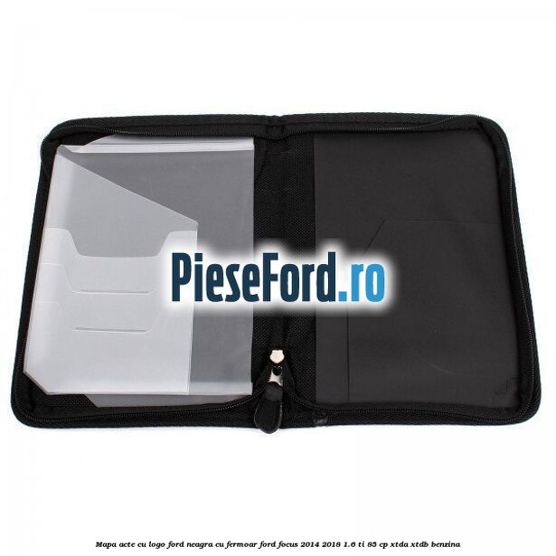 Mapa acte cu logo Ford neagra cu fermoar Ford Focus 2014-2018 1.6 Ti 85 cp XTDA, XTDB benzina