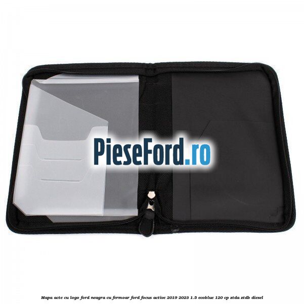 Mapa acte cu logo Ford neagra cu fermoar Ford Focus Active 2019-2023 1.5 EcoBlue 120 cp ZTDA, ZTDB diesel