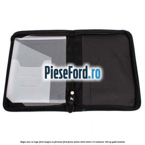 Mapa acte cu logo Ford neagra cu fermoar Ford Focus Active 2019-2023 1.5 EcoBoost 150 cp YZDA benzina