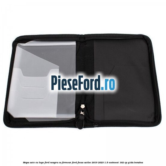 Mapa acte cu logo Ford neagra cu fermoar Ford Focus Active 2019-2023 1.5 EcoBoost 182 cp Y1DA benzina
