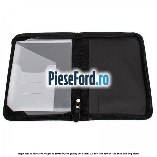 Mapa acte cu logo Ford neagra cu fermoar Ford Galaxy 2015-2023 2.0 TDCi 4x4 180 cp T8CG, T8CH, T8CI, T8CJ diesel
