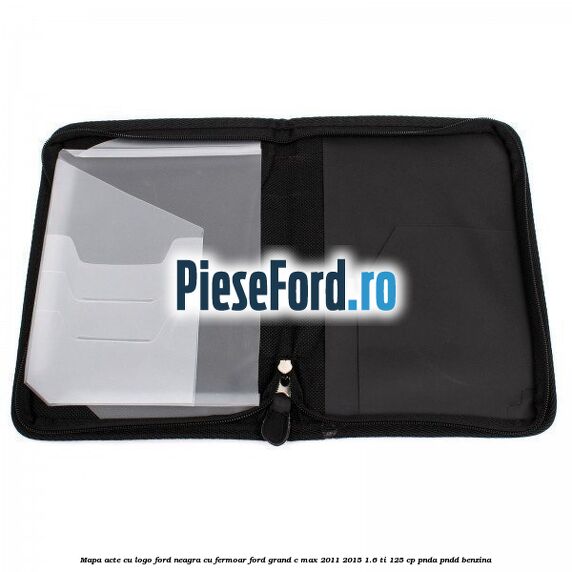 Mapa acte cu logo Ford neagra cu fermoar Ford Grand C-Max 2011-2015 1.6 Ti 125 cp PNDA, PNDD benzina