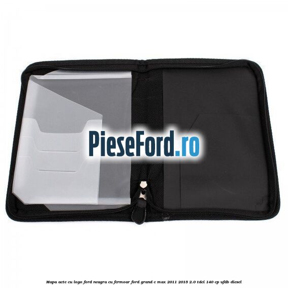 Mapa acte cu logo Ford neagra cu fermoar Ford Grand C-Max 2011-2015 2.0 TDCi 140 cp UFDB diesel