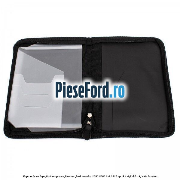 Mapa acte cu logo Ford neagra cu fermoar Ford Mondeo 1996-2000 1.8 i 115 cp RKB, RKF, RKH, RKJ, RKK benzina