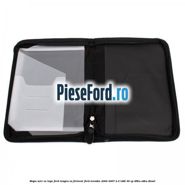 Mapa acte cu logo Ford neagra cu fermoar Ford Mondeo 2000-2007 2.0 TDDI 90 cp D5BA, SDBA diesel