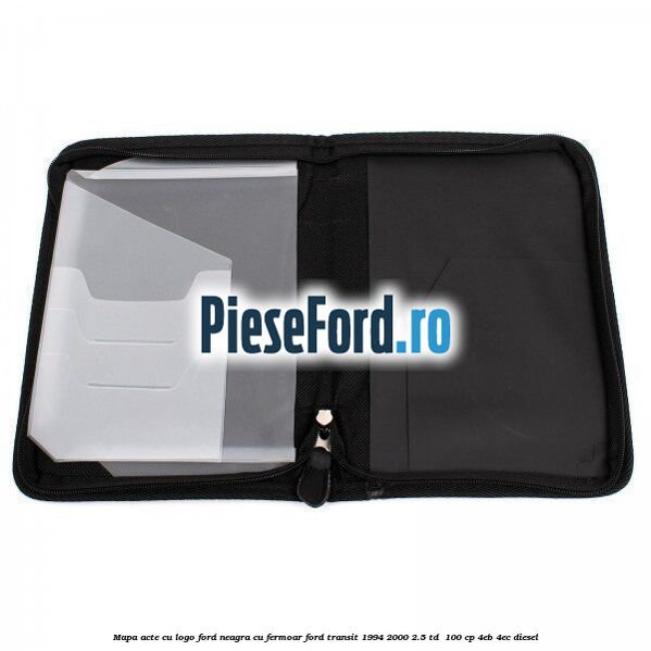 Mapa acte cu logo Ford neagra cu fermoar Ford Transit 1994-2000 2.5 TD  100 cp 4EB, 4EC diesel