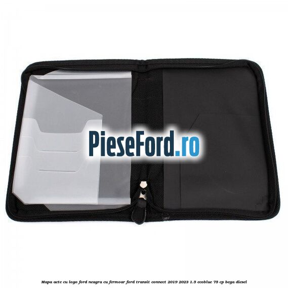 Mapa acte cu logo Ford neagra cu fermoar Ford Transit Connect 2019-2023 1.5 EcoBlue 75 cp BEGA diesel