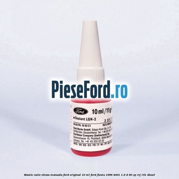 Mastic cutie viteza manuala Ford original 10 ml Ford Fiesta 1996-2001 1.8 D 60 cp RTJ, RTK diesel