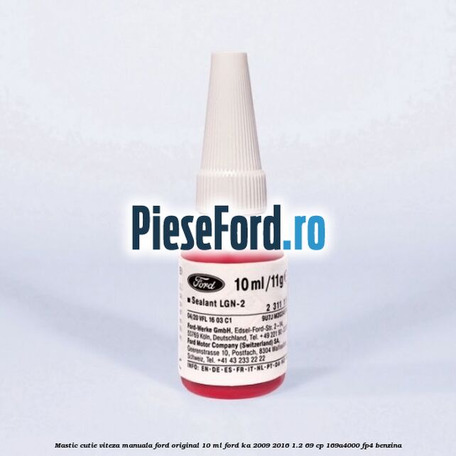 Mastic cutie viteza manuala Ford original 10 ml Ford Ka 2009-2016 1.2 69 cp 169A4000, FP4 benzina