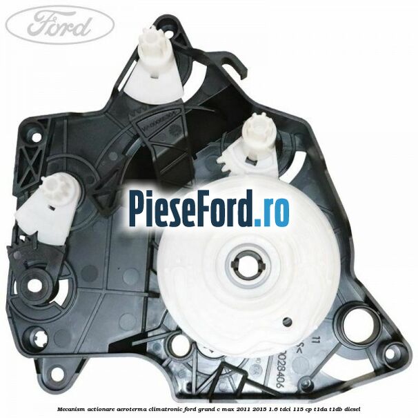 Mecanism actionare aeroterma climatronic Ford Grand C-Max 2011-2015 1.6 TDCi 115 cp T1DA, T1DB diesel
