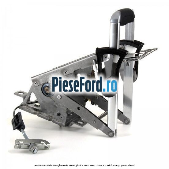 Mecanism actionare frana de mana Ford S-Max 2007-2014 2.2 TDCi 175 cp