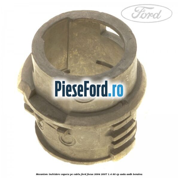 Mecanism inchidere capota pe cablu Ford Focus 2004-2007 1.4 80 cp ASDA, ASDB benzina