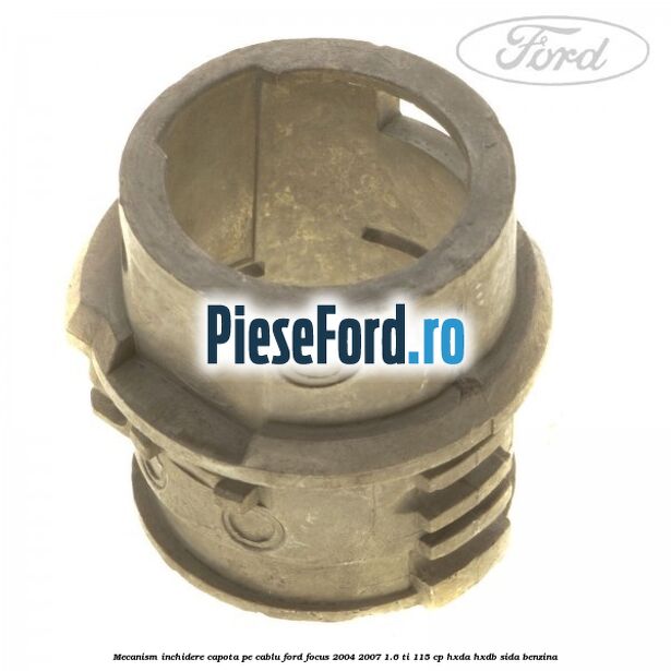 Mecanism inchidere capota pe cablu Ford Focus 2004-2007 1.6 Ti 115 cp HXDA, HXDB, SIDA benzina
