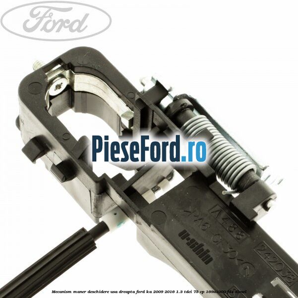 Mecanism maner deschidere usa dreapta Ford Ka 2009-2016 1.3 TDCi 75 cp 169A1000, FD4 diesel