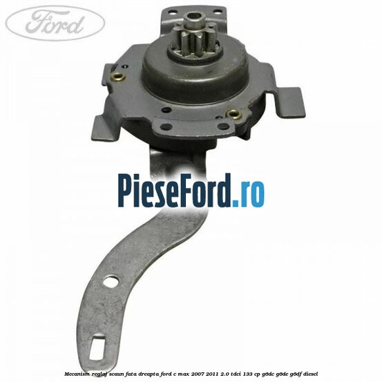 Mecanism reglaj scaun fata dreapta Ford C-Max 2007-2011 2.0 TDCi 133 cp G6DC, G6DE, G6DF diesel