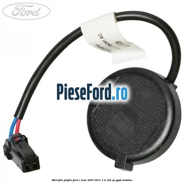 Microfon plafon Ford C-Max 2007-2011 1.8 122 cp QQDC benzina