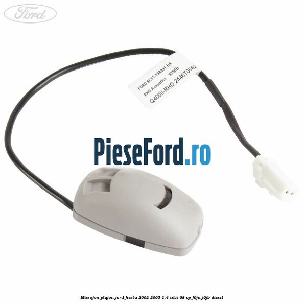 Microfon plafon Ford Fiesta 2002-2005 1.4 TDCi 68 cp F6JA, F6JB diesel