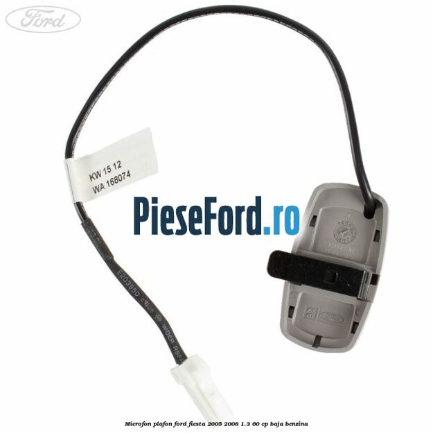 Microfon plafon Ford Fiesta 2005-2008 1.3 60 cp BAJA benzina