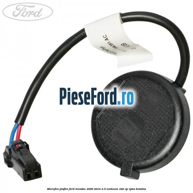Microfon plafon Ford Mondeo 2008-2014 2.0 EcoBoost 240 cp Microfon plafon Ford Mondeo 2008-2014 2.0 EcoBoost 240 cp TPBA benzina