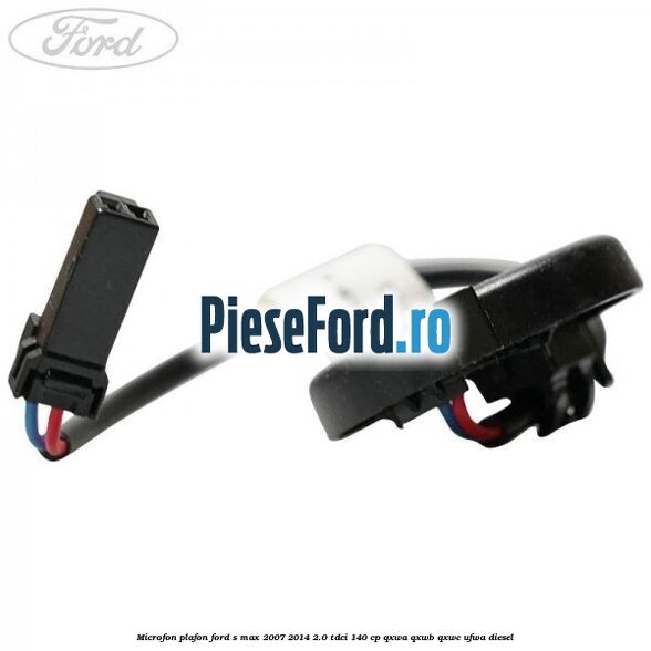 Microfon plafon Ford S-Max 2007-2014 2.0 TDCi 140 cp QXWA, QXWB, QXWC, UFWA diesel