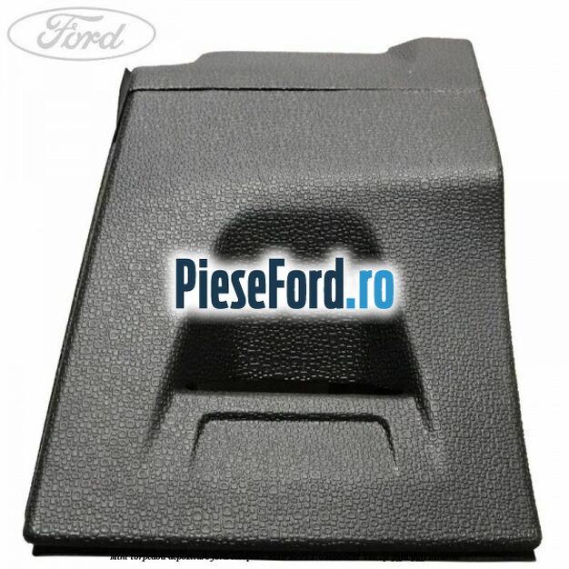 Mini torpedou depozitare Ford EcoSport 2019-2023 1.0 EcoBoost 140 cp Mini torpedou depozitare Ford EcoSport 2019-2023 1.0 EcoBoost 140 cp YYJD, YYJF benzina