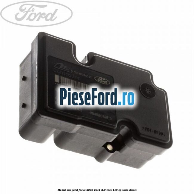 Modul ABS Ford Focus 2008-2011 2.0 TDCi 110 cp IXDA diesel