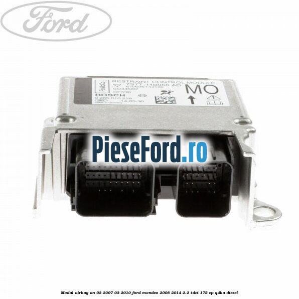Modul airbag an 02/2007-03/2010 Ford Mondeo 2008-2014 2.2 TDCi 175 cp Q4BA diesel